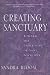 Creating Sanctuary: Towards the Evolution of Sane Communities