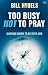 Too Busy Not to Pray