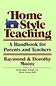 Home-Style Teaching: A Handbook for Parents and Teachers