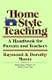 Home Style Teaching: A Handbook for Parents and Teachers