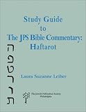 A Reader's Guide to the JPS Bible Commentary: Haftarot
