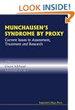 Munchausen's Syndrome by Proxy: Current Issues in Assessment, Treatment and Research (Medical Science)