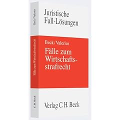 F�lle zum Wirtschaftsstrafrecht: Rechtsstand: voraussichtlich M�rz 2009