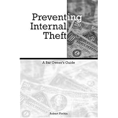 Preventing Internal Theft: A Bar Owner's Guide