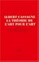 La theorie de l'art pour l'art: En France chez les derniers romantiques et les premiers realistes (Collection Dix-neuvieme) (French Edition)