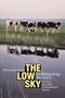 The Low Sky: Understanding the Dutch