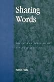 Sharing Words: Theory and Practice of Dialogic Learning (Critical Perspectives Series)