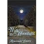 Walk in Moonlight