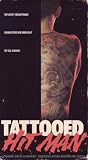 Tattooed Hit Man [VHS]