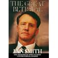The Great Betrayal: The Memoirs of Ian Douglas Smith