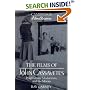 The Films of John Cassavetes: Pragmatism, Modernism, and the Movies (Cambridge Film Classics)