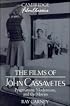 The Films of John Cassavetes: Pragmatism, Modernism, and the Movies (Cambridge Film Classics)