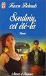 Soudain  cet ete-la