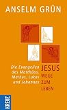 Jesus - Wege zum Leben