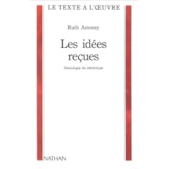 Les id�es re�ues s�miologie du st�reotype. S�miologie du st�r�otype