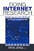 Doing Internet Research: Critical Issues and Methods for Examining the Net