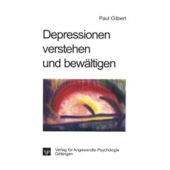 Depressionen verstehen und bew�ltigen