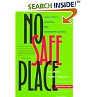 No Safe Place: Toxic Waste, Leukemia, and Community Action by Phil Brown and Edwin J. Mikkelsen