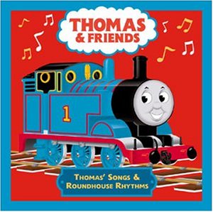 Thomas Songs & Roundhouse Rhythms Thomas the Tank Engine