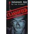 Internet Spy (Classified)