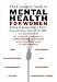 Books : The Complete Guide to Mental Health for Women
