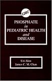 Phosphate in Pediatric Health and Disease