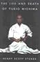 The Life and Death of Yukio Mishima