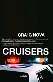 Cruisers: A Novel