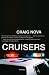 Cruisers: A Novel