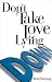 Don't Take Love Lying Down