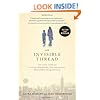 An Invisible Thread: The True Story of an 11-Year-Old Panhandler, a Busy Sales Executive, and an Unlikely Meeting with Destiny