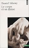 Le Corps et sa danse