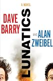 Lunatics: A Novel