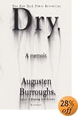 Dry: A Memoir