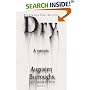 Dry : A Memoir