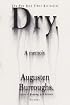 Dry : A Memoir