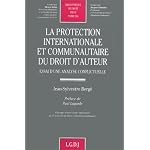 La protection internationale et communautaire du droit d'auteur: Essai d'une analyse conflictuelle (Bibliotheque de droit prive) book cover