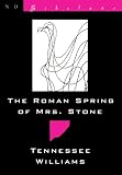 The Roman Spring of Mrs. Stone (New Directions Bibelot)