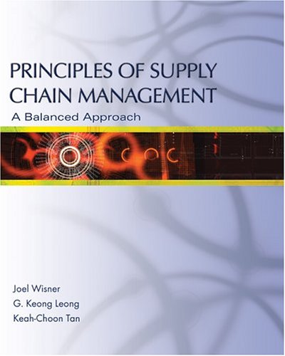 Principles of Supply Chain Management: A Balanced Approach