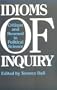 Idioms of Inquiry: Critique and Renewal in Political Science (Political Theory : Contemporary Issues)