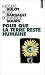 Pour que la terre reste humaine
