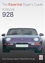 Porsche 928: The Essential Buyer's Guide
