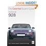 Porsche 928: The Essential Buyer's Guide
