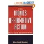 The Ironies of Affirmative Action: Politics, Culture, and Justice in America (Morality and Society Series)