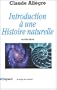 Introduction a une histoire naturelle : du big bang a la disparition de l'homme