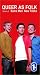 VHS : Queer as Folk - Series 2 (British TV )Same Men New Tricks
