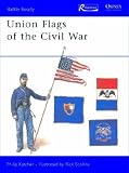 Union Flags of the Civil War (Battle Ready)