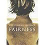 Fairness (A chronicle of modern twilight)