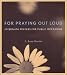 For Praying Out Loud: Interfaith Prayers for Public Occasions by L. Annie Foerster ISBN 1558964509