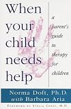 When Your Child Needs Help,
Norma Doft